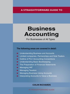 cover image of A Straightforward Guide to Business Accounting for Businesses of All Types